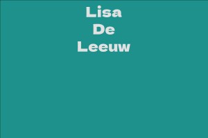 Lisa De Leeuw - Facts, Bio, Career, Net Worth | AidWiki