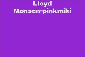 Lloyd Monsen-pinkmiki