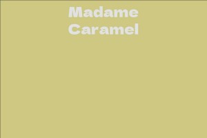 Madame Caramel