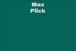 Max Flick