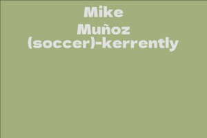 Mike Muñoz (soccer)-kerrently
