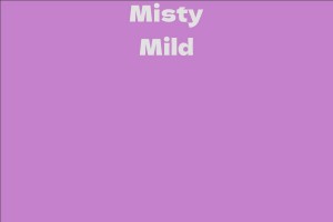 Misty Mild
