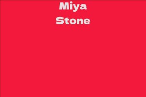 Miya Stone