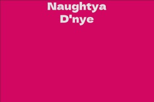 Naughtya D'nye
