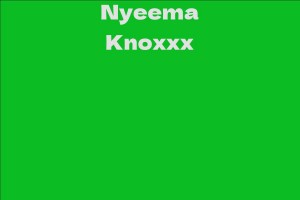 Nyeema Knoxxx