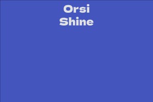 Orsi Shine