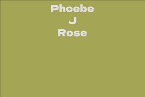 Phoebe J Rose