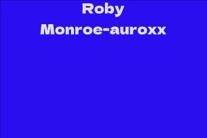 Roby Monroe-auroxx
