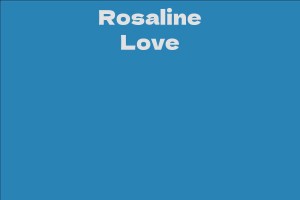 Rosaline Love