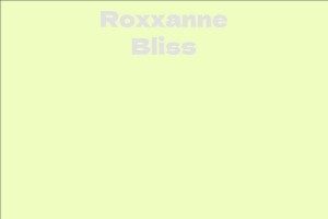 Roxxanne Bliss