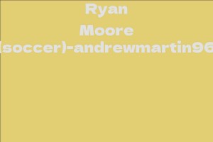 Ryan Moore (soccer)-andrewmartin96