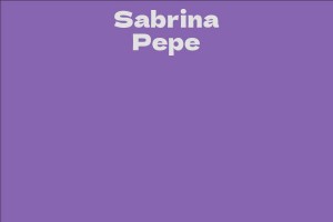 Sabrina Pepe - Facts, Bio, Career, Net Worth | AidWiki