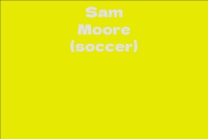 Sam Moore (soccer)