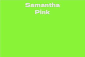 Samantha Pink