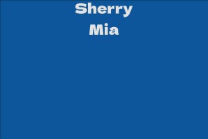Sherry Mia