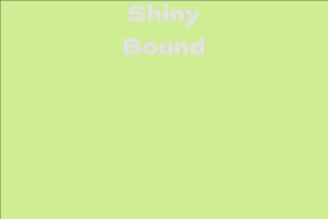 Shiny Bound