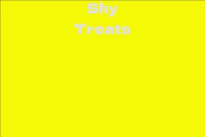 Shy Treats