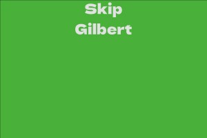 Skip Gilbert