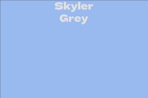 Skyler Grey