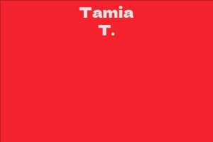 Tamia T.