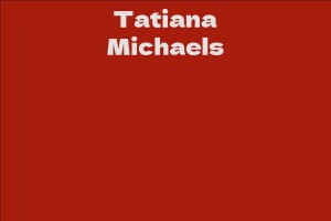 Tatiana Michaels