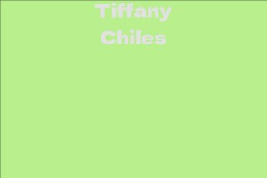 Tiffany Chiles
