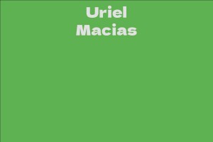 Uriel Macias
