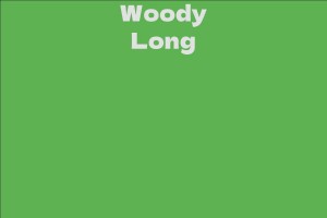 Woody Long